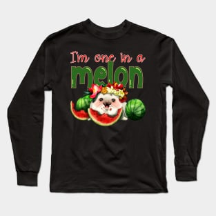 I'm one in a melon Long Sleeve T-Shirt